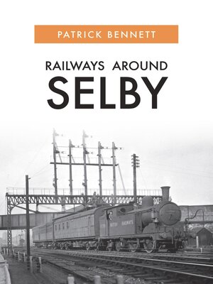 cover image of Railways Around Selby
